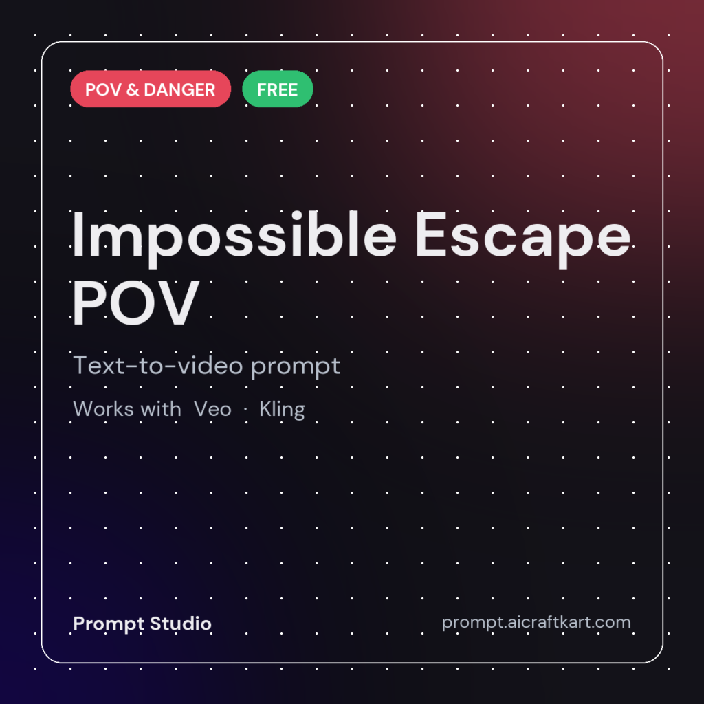 Impossible Escape POV Generator